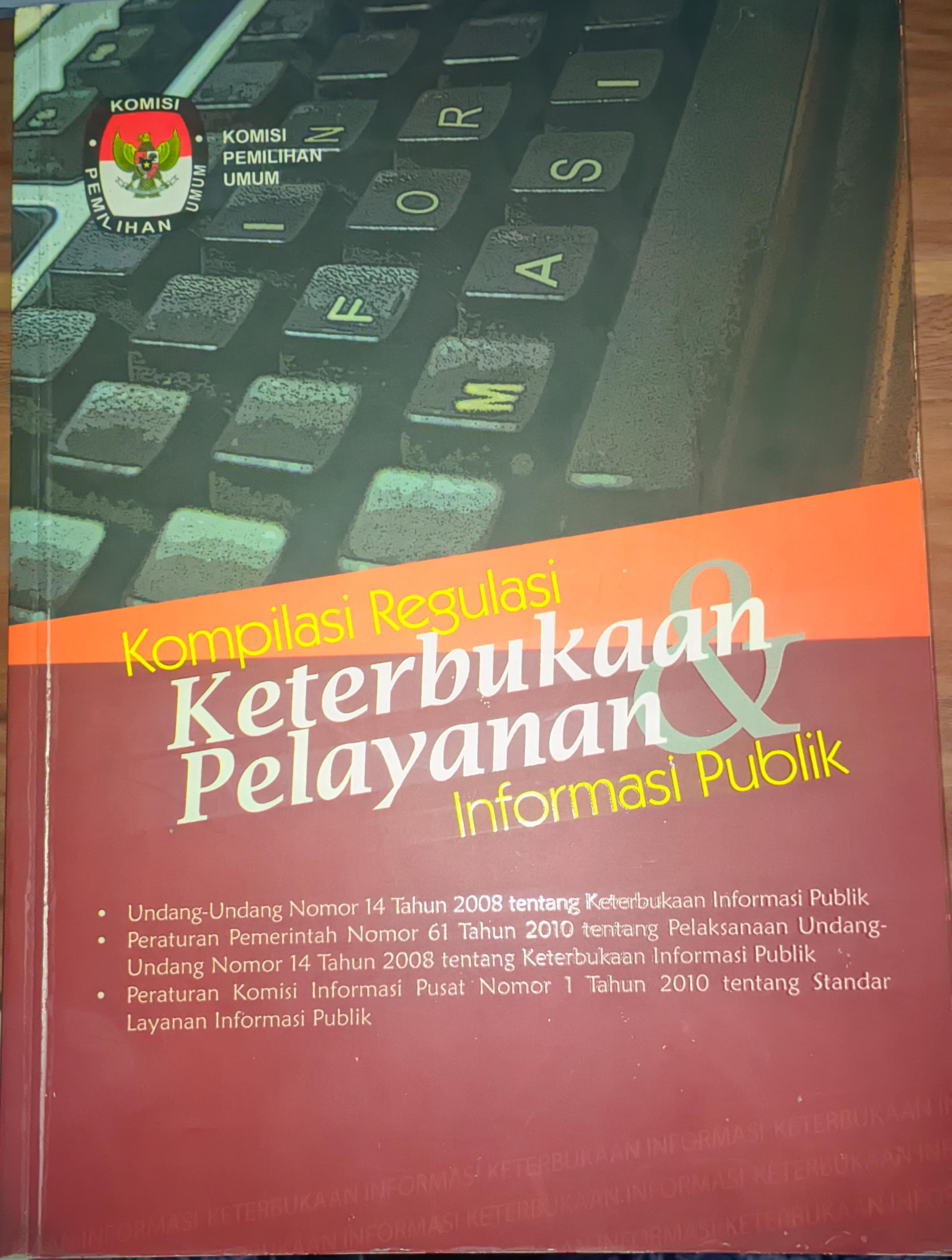 KOMPILASI REGULASI KETERBUKAAN PELAYANAN INFORMASI PUBLIK 